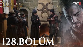 Diriliş Ertuğrul 128 Bölüm