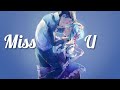 Nightcore - Miss U (Ms.Ooja)