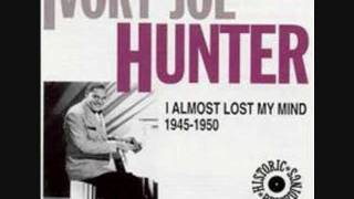 Video thumbnail of "Key of D - I Almost Lost My Mind - Ivory Joe Hunter"