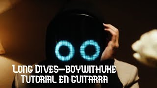 BoyWithUke - Long Drives | Tutorial en guitarra ✅