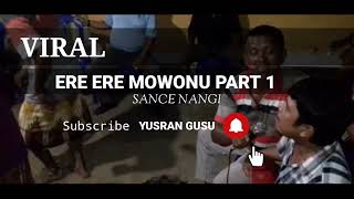 VIRAL ERE - ERE MOWONU PART 1 - SANCE NANGI - SIBUTA DARI BOTUMOITO GORONTALO
