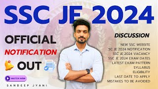 SSC JE 2024 OFFICIAL NOTIFICATION | NEW SSC WEBSITE | NEW CHANGES | HOW TO APPLY | #sandeepjyani