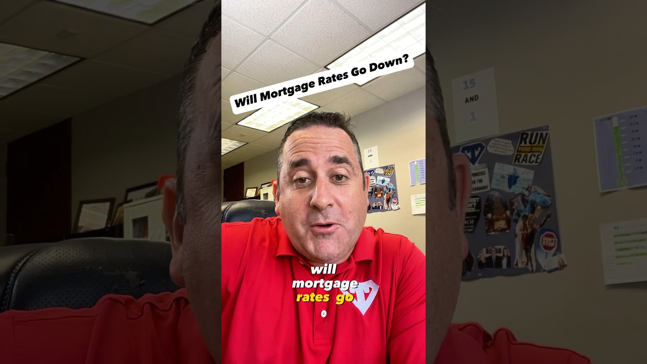 Will Mortgage Rates Go Down? 