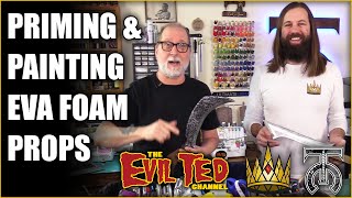 Priming & Painting EVA Foam Props with Evil Ted and Tock Custom - Ultimate Cosplay Tutorial
