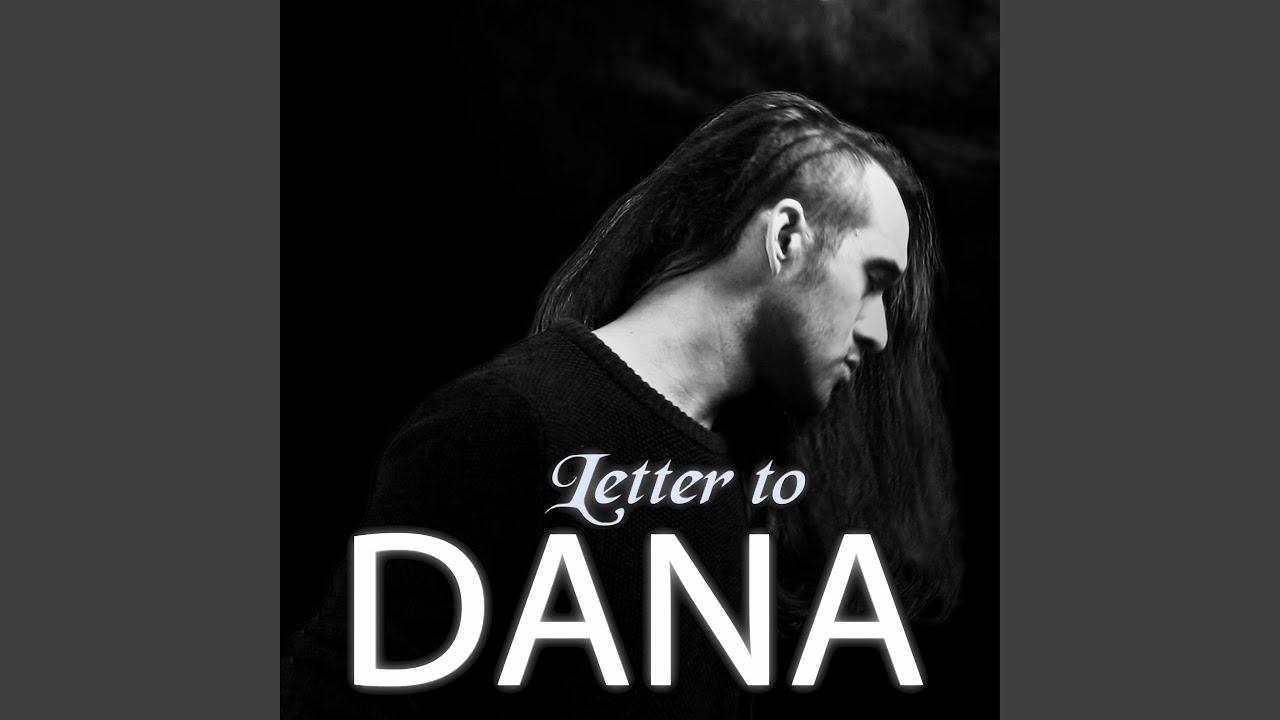 Letter to Dana (ESP)