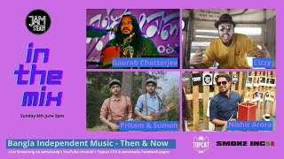 Jamsteady- In the Mix with Gaurab Chatterjee, Taalpatar Shepai & Cizzy