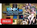 SNK 40th ANNIVERSARY COLLECTION - Launch Trailer - Nintendo Switch