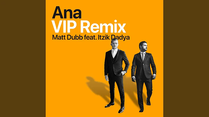 Ana (feat. Itzik Dadya) (VIP Remix)