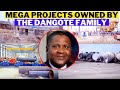 10 World Largest Mega Projects Owned By The Dangote Family