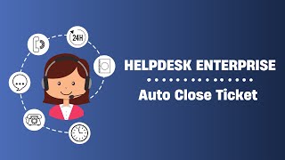 Helpdesk Enterprise - Auto Close Ticket Odoo