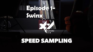 Speed Sampling - Ep.1 - No time to explain!