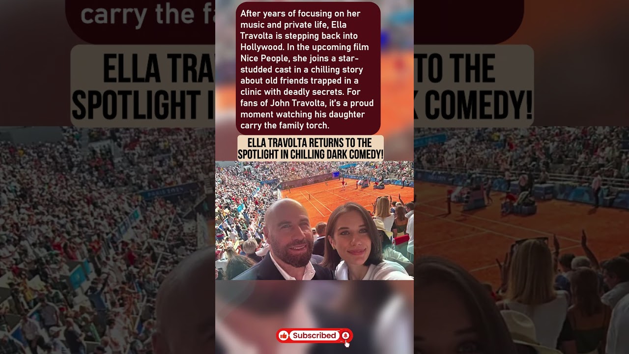 Ella Travolta Returns to the Spotlight in Chilling Dark Comedy!