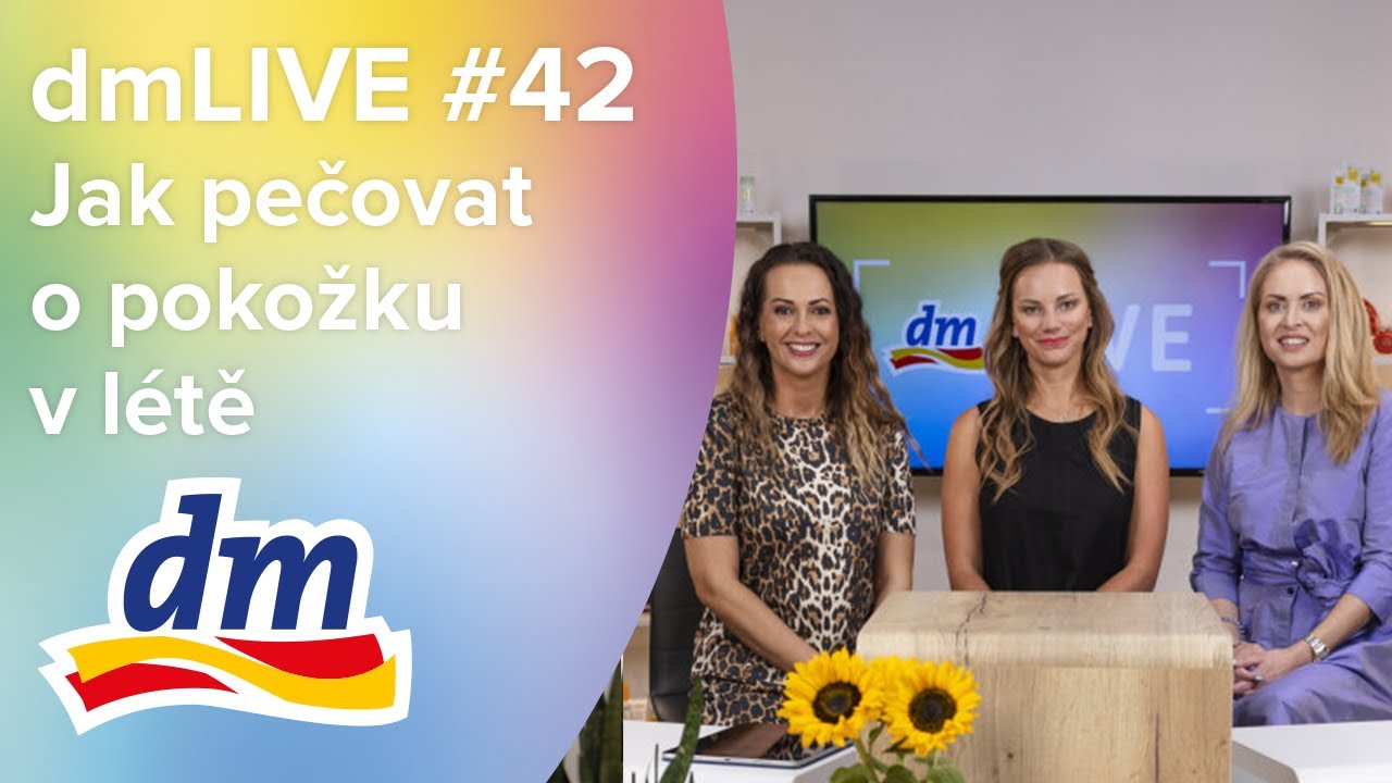 dmLIVE #42 Jak pečovat o pokožku v létě | dm drogerie