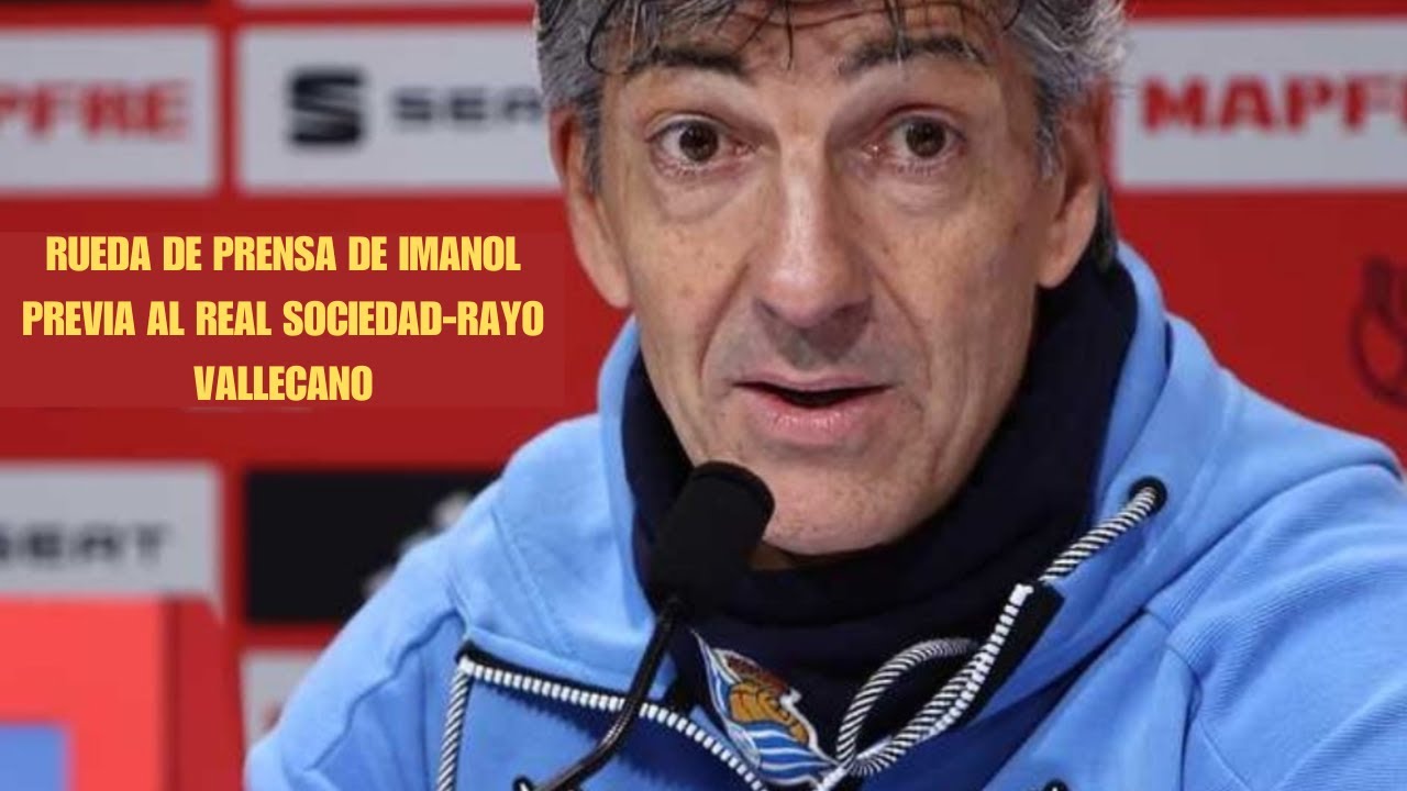 REACCIÓN A LA RUEDA DE PRENSA DE IMANOL ALGUACIL PREVIA AL REAL ...