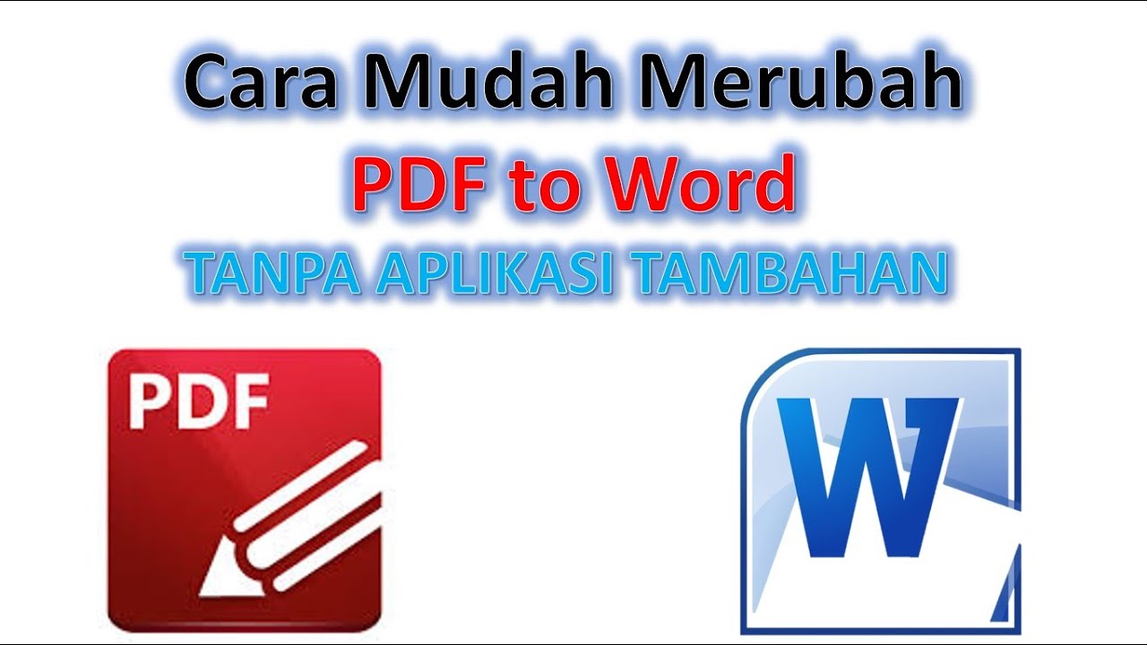 Cara Mudah Merubah PDF To Word Tanpa Aplikasi Tambahan YouTube Cara mudah merubah pdf to word tanpa aplikasi tambahan youtube