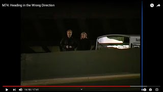 M74: Heading in the Wrong Direction