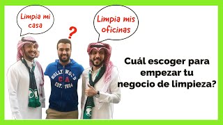 Limpieza de CASAS y Limpieza COMERCIAL. Cual escoger cuando voy a empezar mi NEGOCIO DE LIMPIEZA ?