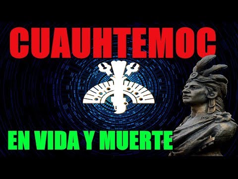 Cuauhtemoc. In life and death.