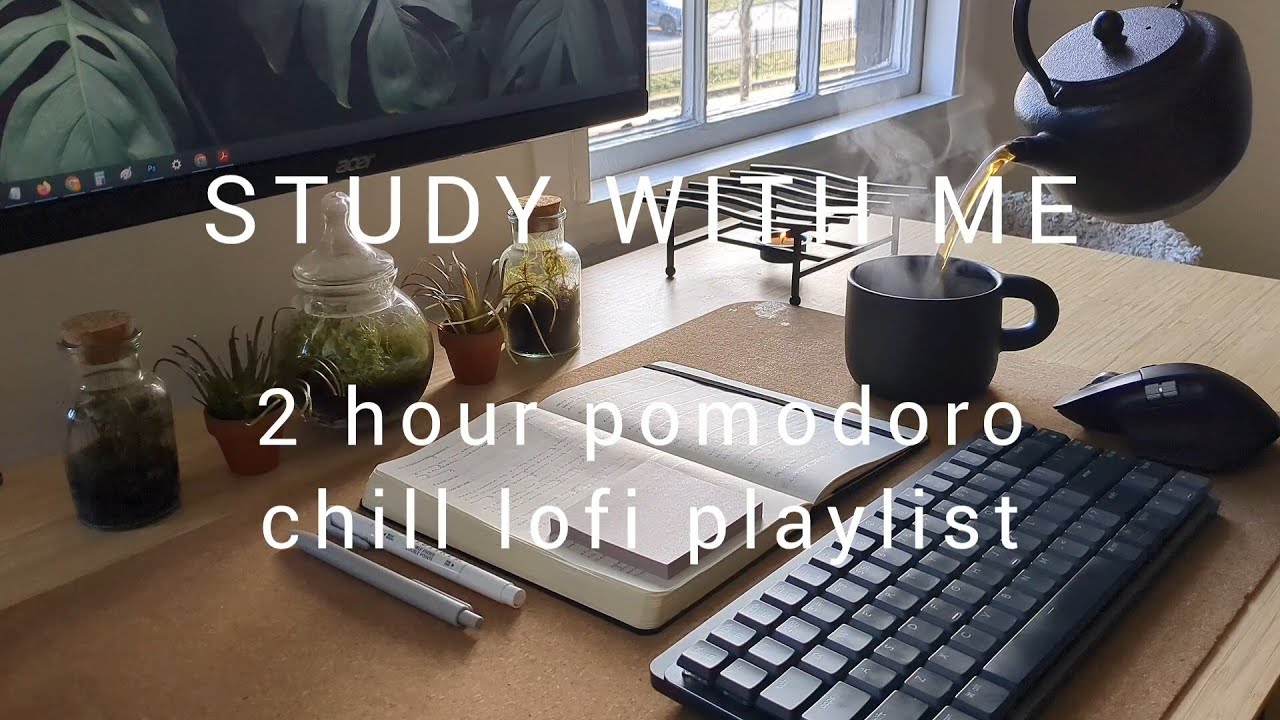 2 HOUR STUDY WITH ME | chill lofi jazz playlist | pomodoro 25/5 - YouTube