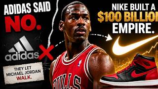 How Adidas Let Michael Jordan Walk — and Built Nike’s $100 Billion Empire Instead