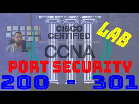 65 - CCNA 200-301 - Chapter5: Security Fundamentals - Port Security - LAB