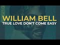 Miniature de la vidéo de la chanson True Love Don't Come Easy