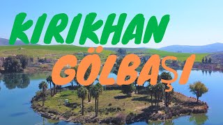 Kirikhan: Gölbaşi Gölü