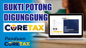 BUKTI POTONG DIGUNGGUNG CORETAX
