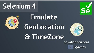 Selenium 4 - Emulate geoLocation & timeZones