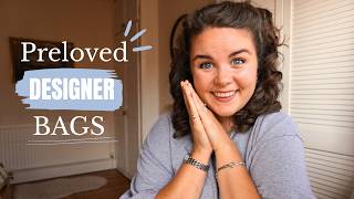My BEST Preloved Designer Bag Finds
