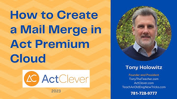 How to Create a Mail Merge in Act Premium Cloud