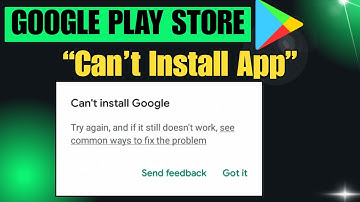 Fix Google Play Store “Can’t Install App” Error On Android