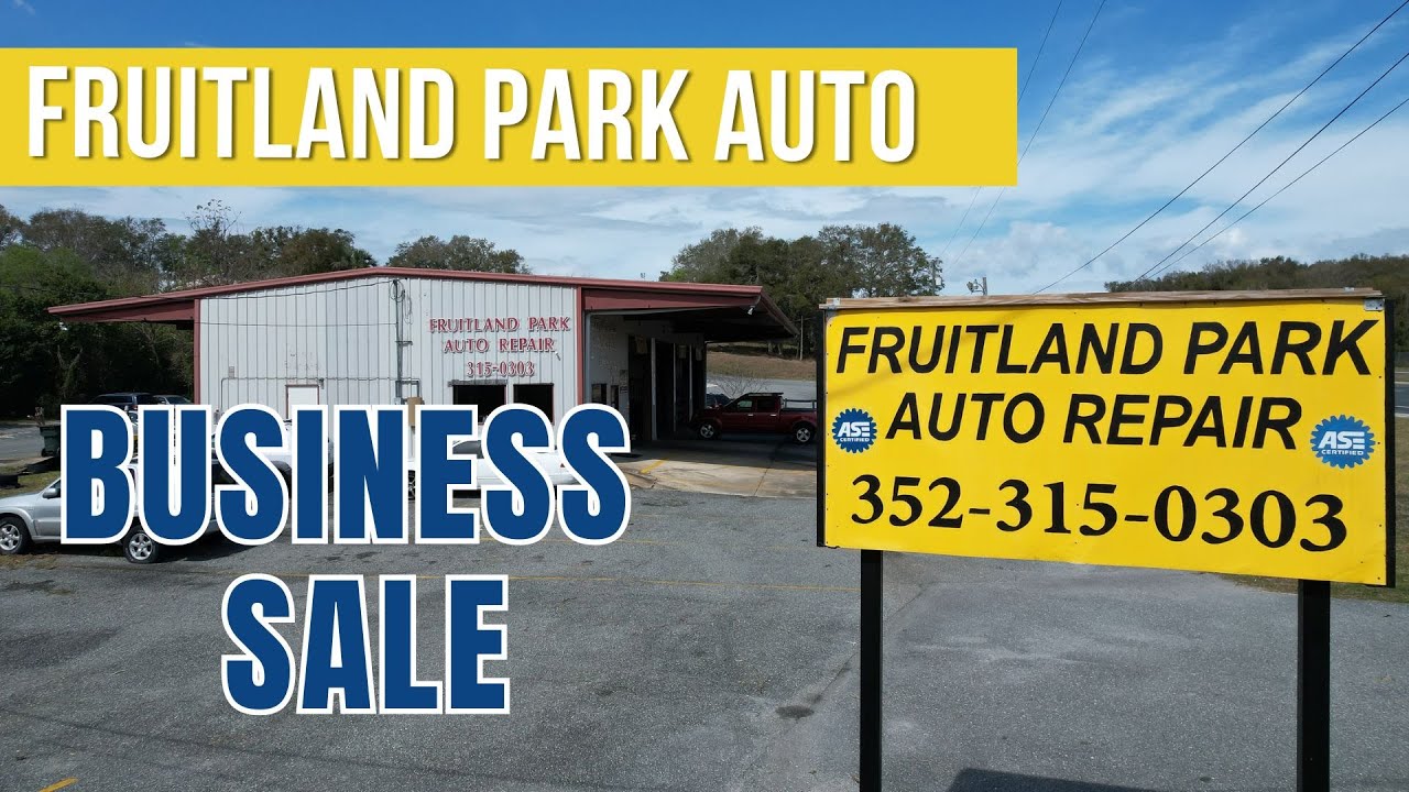 Turnkey Auto Repair Business & Property for Sale | Fruitland Park, FL