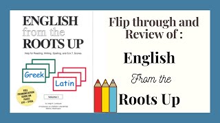 English from the Roots Up: Flip through and Review