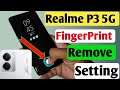 How to Remove Display Fingerprint Lock Setting in Realme P3 5G/fingerprint lock kaise hataye Realme