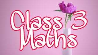 Class 3A Maths Chapter 4 Exercise 4F vedio 2