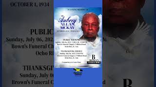 Aubrey Allan McKay | Funeral Service Announcement #obituariesjm #jamaica
