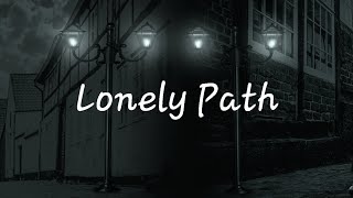 A Poem - Lonely Path