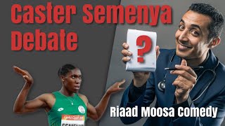 Defend Caster Semenya - Riaad Moosa Comedy