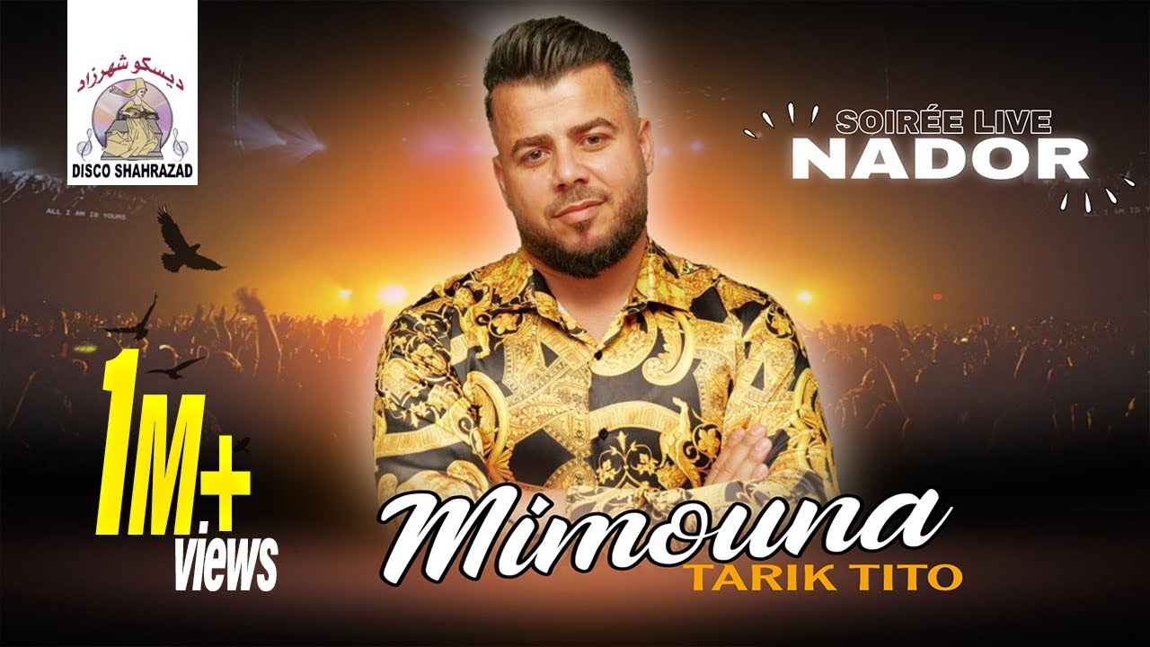 Tarik Tito   Mimouna Soiree Live Nador Official Lyric Video