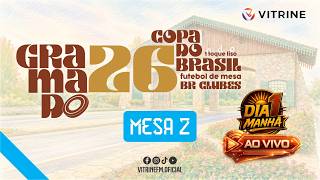 LIVE 0127 | BRASILEIRO DE CLUBES DE LISO 2026 | MESA 2 - MANHÃ | GRAMADO 2026