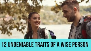 12 traits of a wise person (is this you?)