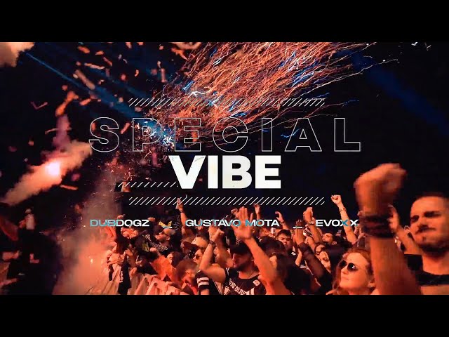 Dubdogz & Gustavo Mota & Evoxx - Special Vibe