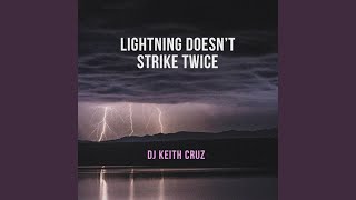 Lightning Doesn't Strike Twice
