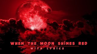 POWERWOLF - When The Moon Shines Red - With Lyrics