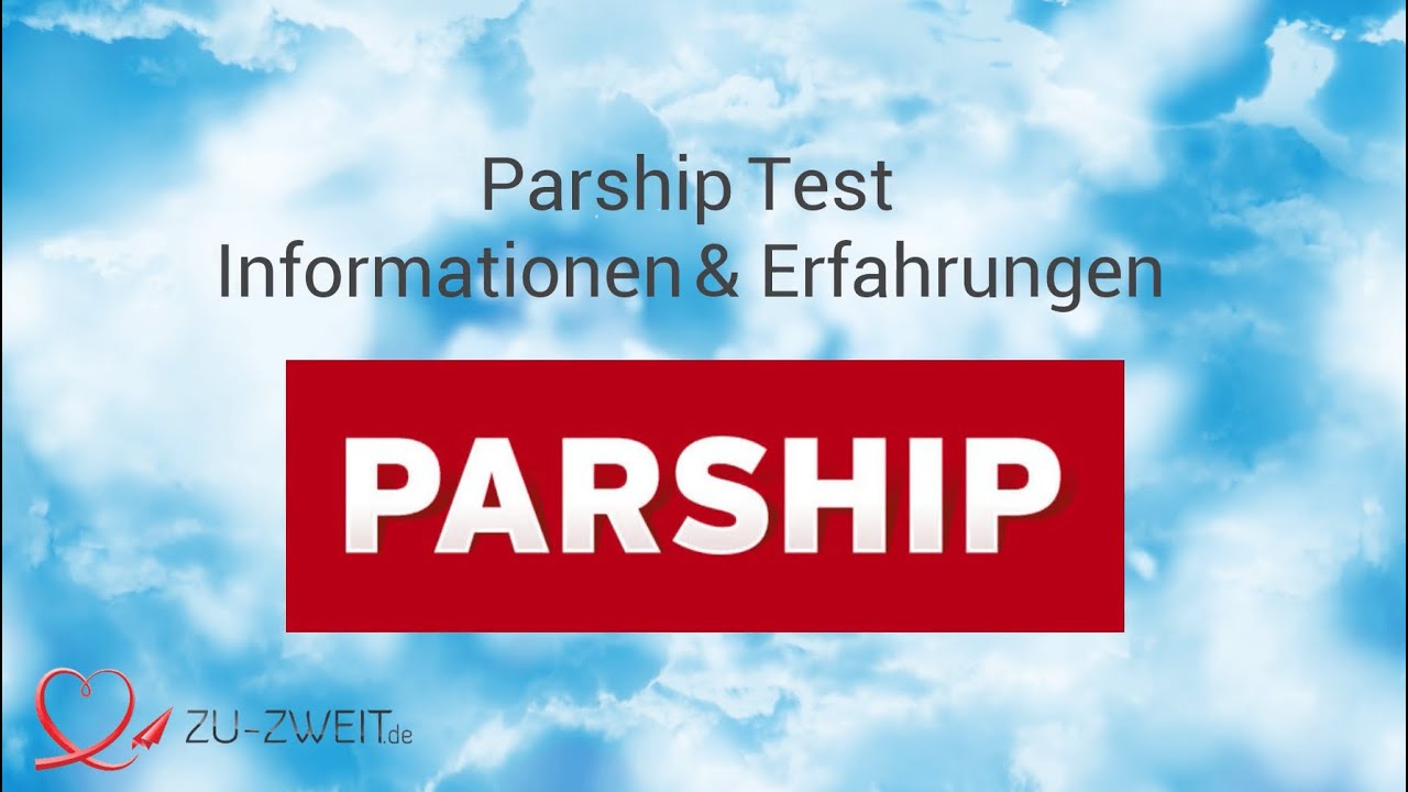 Parship Test 2016: Was verbirgt sich hinter der schönen Startseite? Erfahrungen & Kosten