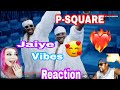 P-Square - Jaiye (Ihe Geme) [Official Video] REACTION