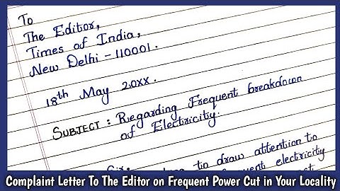 Letter to The Editor of A Newspaper About Frequent Breakdown of Electricity in your Locality