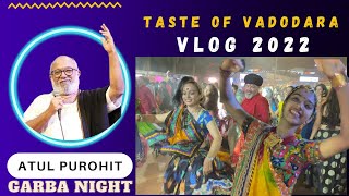 Taste of vadodara garba night with atul purohit 2022 | Lucky’s Life Vlog