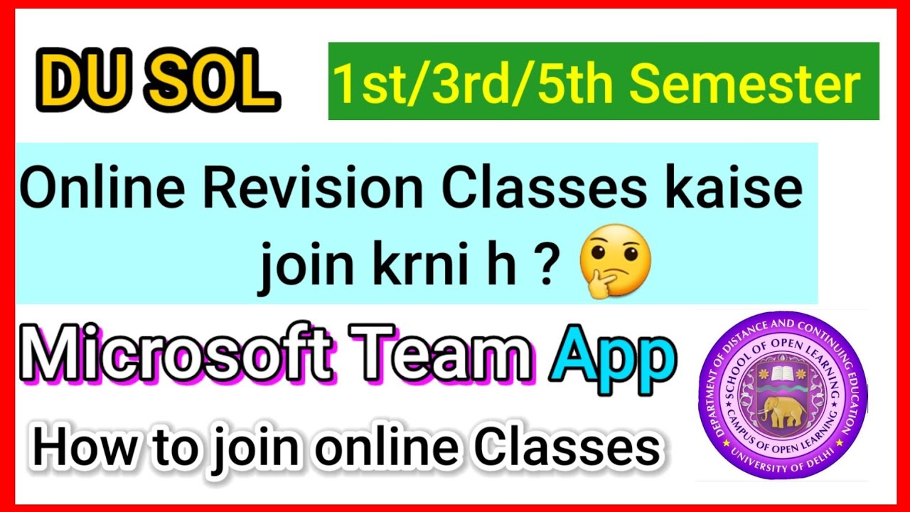 DU SOL🔥1st/3rd/5th Semester |🤔 Online Revision Classes kaise join kare |How to join online class